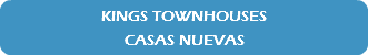 KINGS TOWNHOUSES CASAS NUEVAS