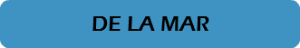 DE LA MAR